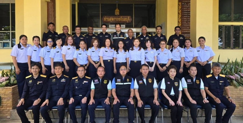 Director-General of the Customs Department conducted an inspection at Chanthaburi Customs House