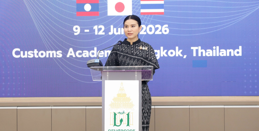 รองฯ สุนทรียา เป็นประธานพิธีเปิดโครงการฝึกอบรมเชิงปฏิบัติการ หลักสูตร Joint Workshop on AEO for Thai Customs Department and Lao Customs Department